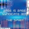 Bass Is Base featuring Syndicate 305