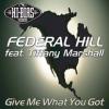 Federal Hill featuring Tiffany Marshall