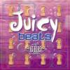 Various Artists"Juicy Beats: Volume 1"