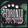 Various Artists"Toronto Underground: Chronicle"