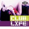 Various Artists"Club Life 6"
