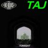 Taj"Tonight"