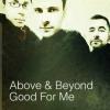 Above & Beyond featuring Zoe Johnston<br>"Good For Me"<br>(Maxi-Single)