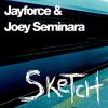 Jayforce & Joey Seminara