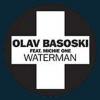 Olav Basoski<br>"Waterman"<br>(Maxi-Download)