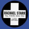 Rachael Starr<br>"Till There Was You"<br>(Maxi-Download)
